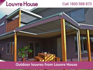 Outdoor louvres from Louvre House