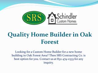 Quality Home Builder in Oak Forest