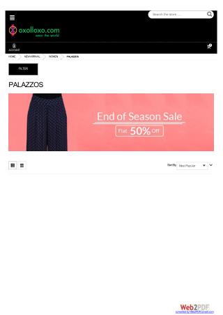 Women Palazzos - End of Season Sale Flat 50% off