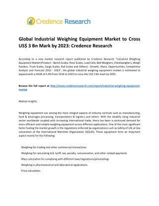 Global Industrial Weighing Equipment Market to Cross US$ 3 Bn Mark by 2023: Credence Research