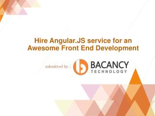 Hire Angular.js service for an Awesome Front End Development