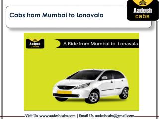 Cabs from Mumbai to Lonavala | Mumbai to Lonavala cab | Aadesh Cabs.