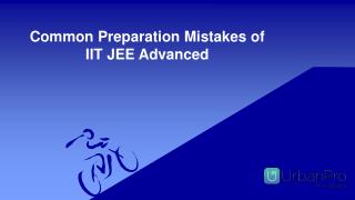 Common Preparation Mistakes of IIT JEE Advanced
