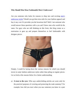 Why Should Men Wear Fashionable Men’s Underwear?