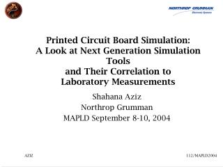 Printed Circuit Board Simulation: A Look at Next Generation Simulation Tools and Their Correlation to Laboratory Measu