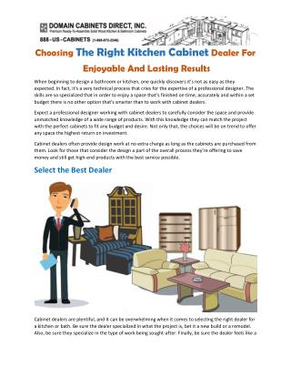 Choosing the Right Kitchen Cabinet Dealer for Enjoyable and Lasting Results