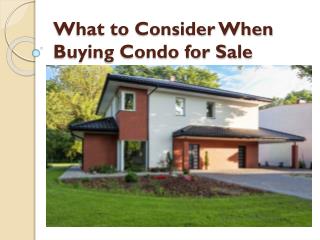 What to Consider When Buying Condo for Sale