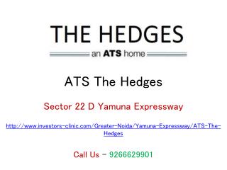 ATS The Hedges Sector 22 D Yamuna Expressway – Investors Clinic