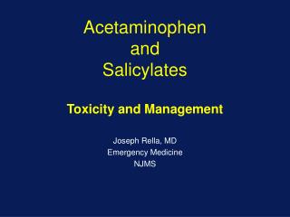 Acetaminophen and Salicylates Toxicity and Management