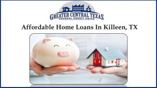 Affordable Home Loans In Killeen, TX 