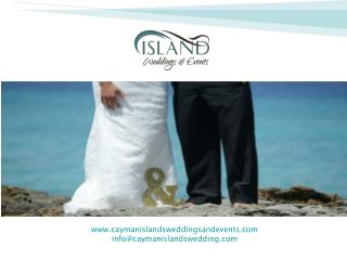 Organize an Impeccable Cayman Wedding