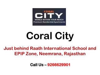 Flats in Coral City Neemrana Rajasthan – Investors Clinic