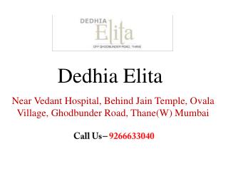 Dedhia Elita Thane Mumbai – Investors Clinic – Dedhia Elita