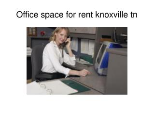 Office space for rent knoxville tn