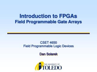 CSET 4650 Field Programmable Logic Devices