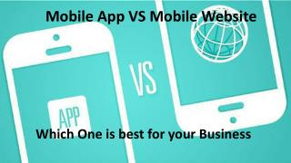 Mobile App VS Mobile Website: Which One is Best for Your Business