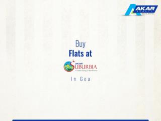 Buy Flats at Akar Suburbia in Goa