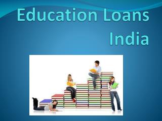 Education Loans In India : Financing higher education in India - Education Loans can never be the only solution  