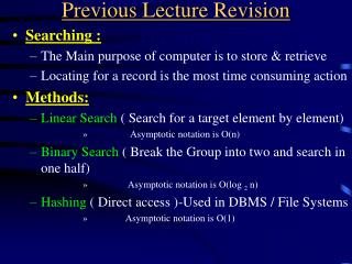 Previous Lecture Revision Hashing