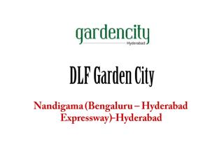 DLF Garden City Plots Nandigama Hyderabad – Investors Clinic