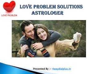 Love Problem Solutions Astrologer Rahul Shastri