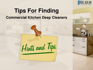 Tips for Finding Commercial Kitchen Deep Cleaners