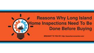 Reasons Why Long Island Home Inspections Need To Be Done Before Buying