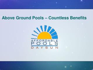 Above Ground Pools – Countless Benefits