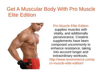 http://www.revommerce.com/pro-muscle-elite-edition/