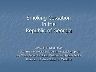 Smoking Cessation in the Republic of Georgia