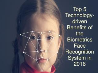 Biometric Face Recognition System
