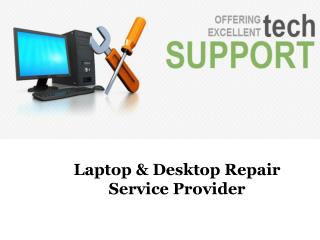 Laptop & Desktop Repair Service Provider