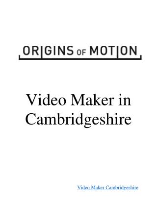 Video Maker Cambridgeshire