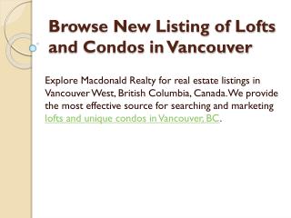 Browse New Listing of Lofts And Condos in Vancouver