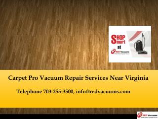 Carpet Pro Vacuum Repair Services Near Virginia