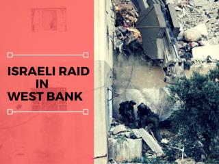 Israeli raid in West Bank