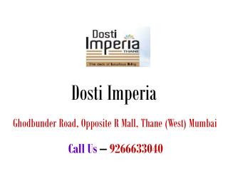 Dosti Imperia – Flats in Thane Mumbai – Investors Clinic