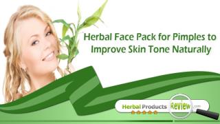 Herbal Face Pack For Pimples To Improve Skin Tone Naturally