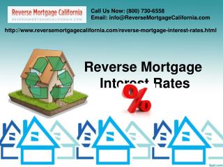 Reverse Mortgage Interest Rates In California