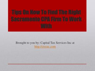 Tips On How To Find The Right Sacramento CPA Firm To Work With