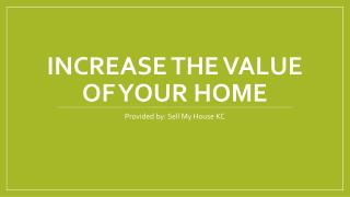 Increase the Value of Your Home in Kansas City