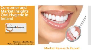 Consumer and Market Insights Oral Hygiene in Ireland