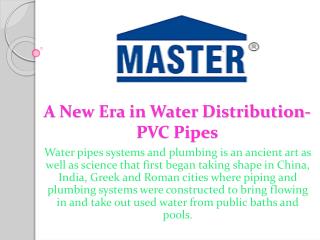 A New Era in Water Distribution- PVC Pipes