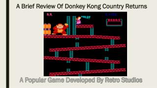 A Brief Review Of Donkey Kong Country Returns
