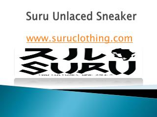 Suru Unlaced Sneaker - www.suruclothing.com