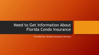 Need to Get Information About Florida Condo Insurance