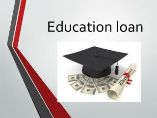 Education loan : Education loan with lowest interest rates     