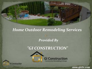 Outdoor Remodeling and Renovation in Las Vegas - GI Construction