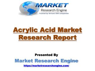 Acrylic Acid Market will cross USD 13 Billion by 2020 - by Market Research Engine