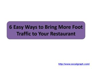 6 Easy Ways to Bring More Foot Traffic to Your Restaurant